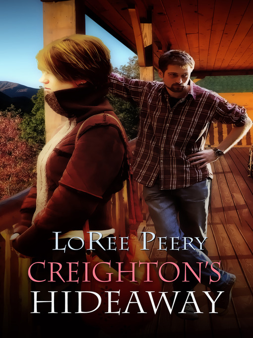 Title details for Creighton's Hideaway by LoRee Peery - Available